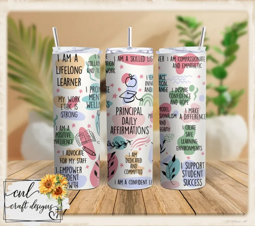 Skinny tumbler with a daily-affirmations design